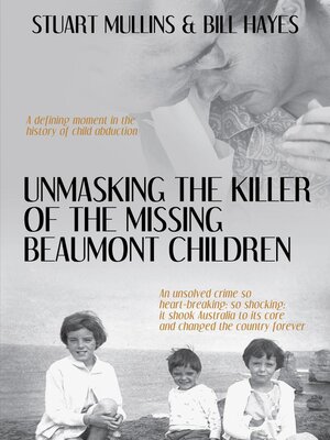 cover image of Unmasking the Killer of the Missing Beaumont Children